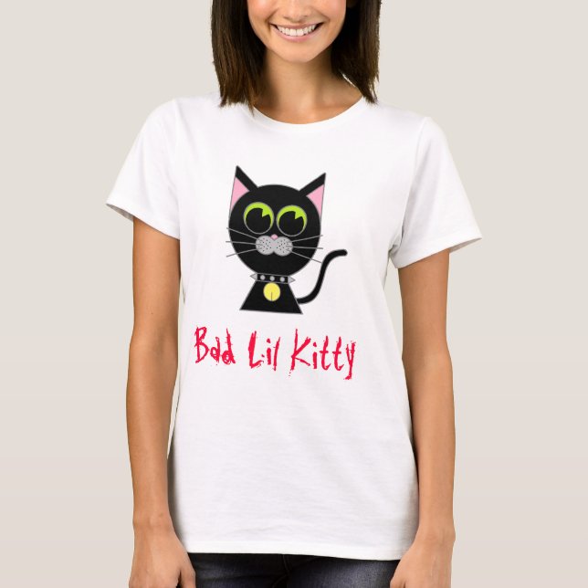 Skjorta för dåligaLil kattunge T Shirt (Framsida)