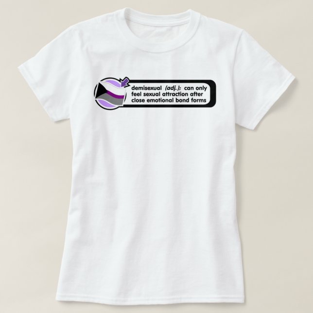 Skjorta för Demisexual Pop-Uppdefinition T Shirt (Design framsida)