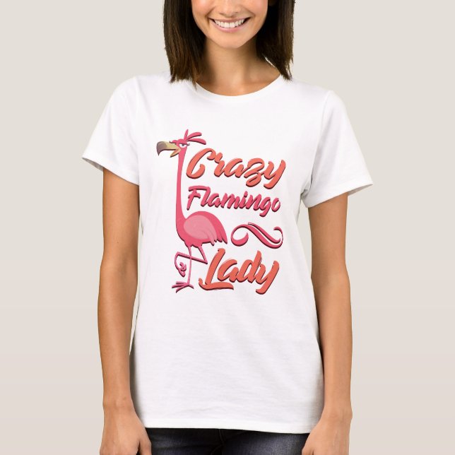 Skjorta för gåva för galen Flamingodam rolig T Shirt (Framsida)