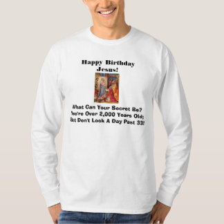 Skjorta för grattis på födelsedagenJesus hemlighet T-shirt