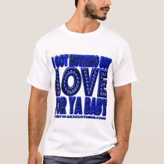 Skjorta för Nothin men kärlekHIP HOP t Shirt