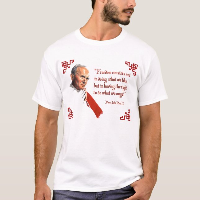 Skjorta för Pope John Paul Ii frihet T T-shirt (Framsida)