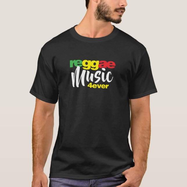 Skjorta för Reggaemusik 4ever T för Reggaeälskare T Shirt (Framsida)