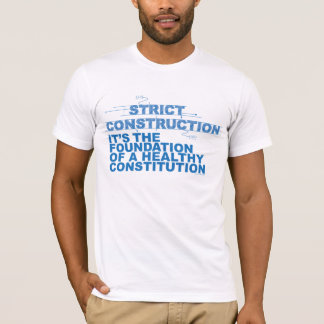Skjorta "för strikt konstruktion" t shirt