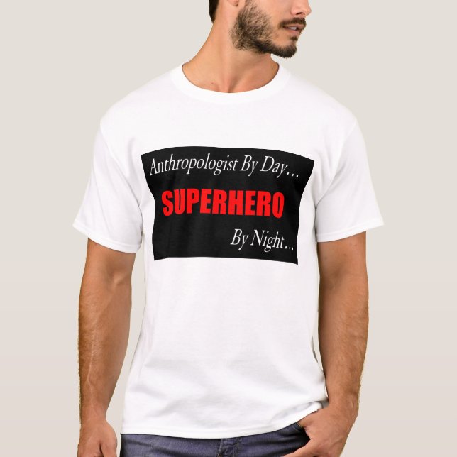 Skjorta för Superheroantropolog T Tee (Framsida)