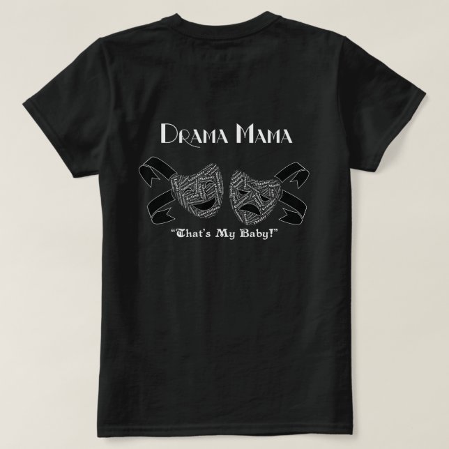 Skjorta för teater för dramamammor musikalisk tröja (Design baksida)