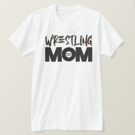 Skjortan av brottning mot Mamma T Shirt