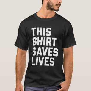 Skjortan räddar liv t shirt