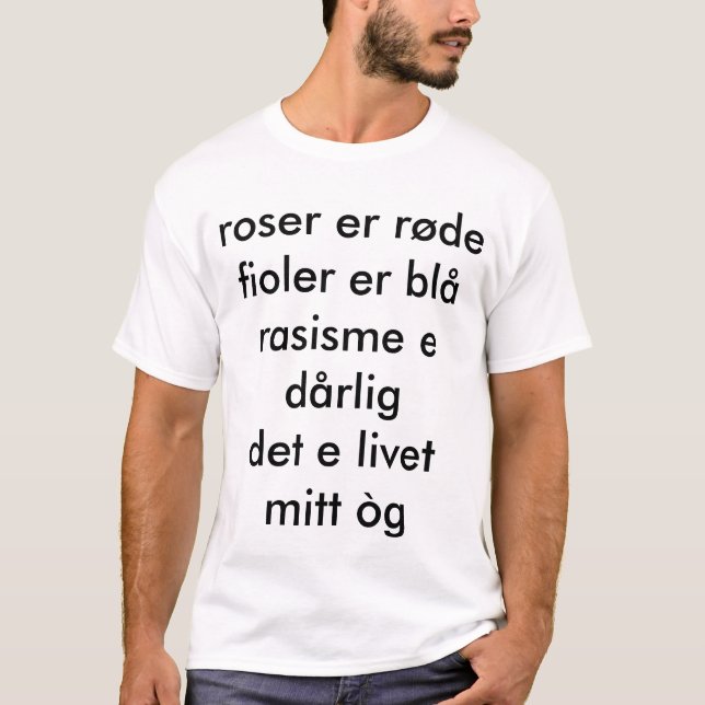 skjorte för dårlig t för rasisme e tee shirt (Framsida)