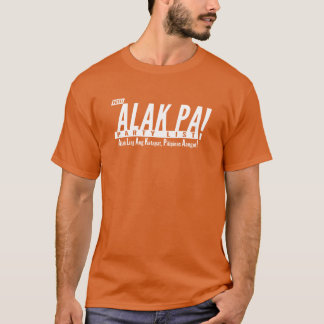 Skjortor för påstående för Alak Pa roliga Pinoy T-shirt