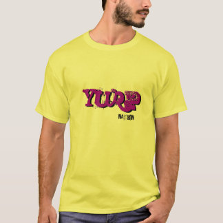 Skjortor för #YURPnationutslagsplats T Shirt