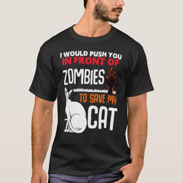 Skjut dig framför Zombies Spara mitt kattdjur T Shirt (Framsida)