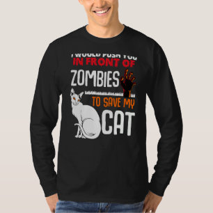 Skjut dig framför Zombies Spara mitt kattdjur T Shirt
