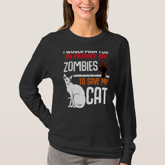 Skjut dig framför Zombies Spara mitt kattdjur T Shirt (Framsida)