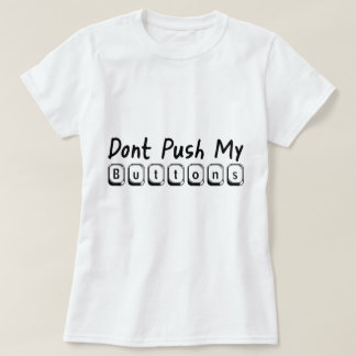 skjut inte mitt knäppas tee shirt