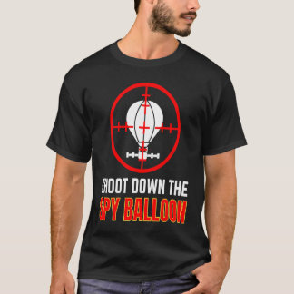 SKJUT NER SPYONGBALONGEN Kinesisk spionballong T Shirt