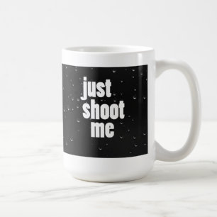 Skjuta precis mig kaffemuggen kaffemugg