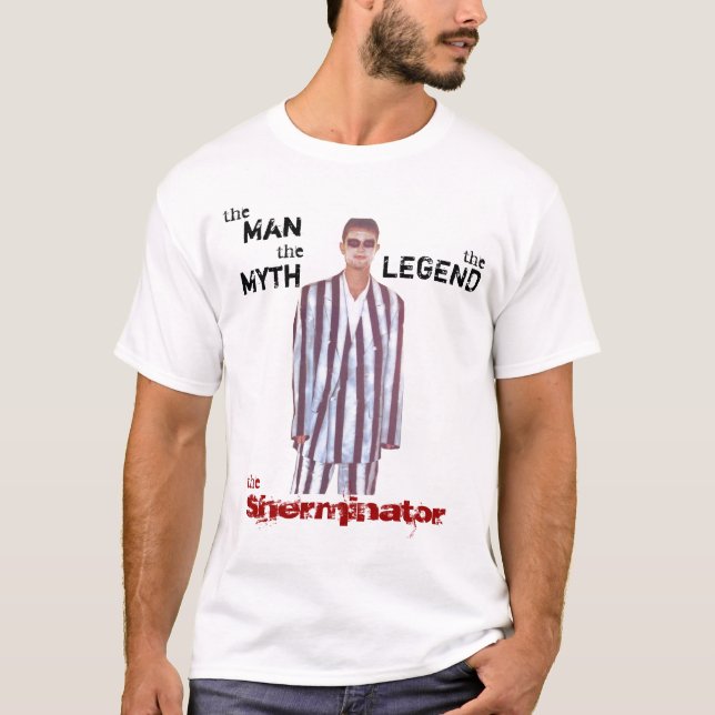 skjuta ut, bemanna, mythen, Sherminator, LEGENDEN, T-shirt (Framsida)