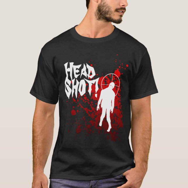 Skjutit Zombiehuvud! T Shirt (Framsida)