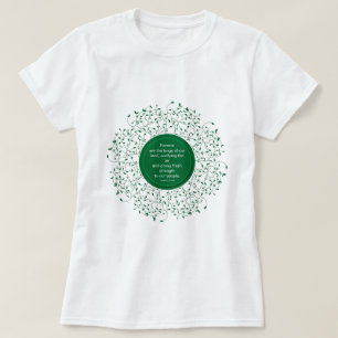Skogar, vår jordmåns lungar. t shirt