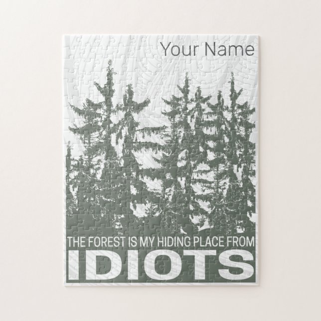 Skogen är min gömma undan idioter som säger pussel (Vertikal)