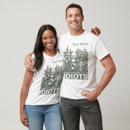 Skogen är min gömställe från idioter som säger t shirt