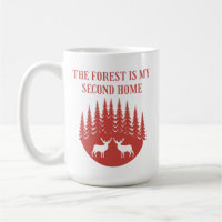 Skogen är mitt andra hem | Hjort Hunting Gift