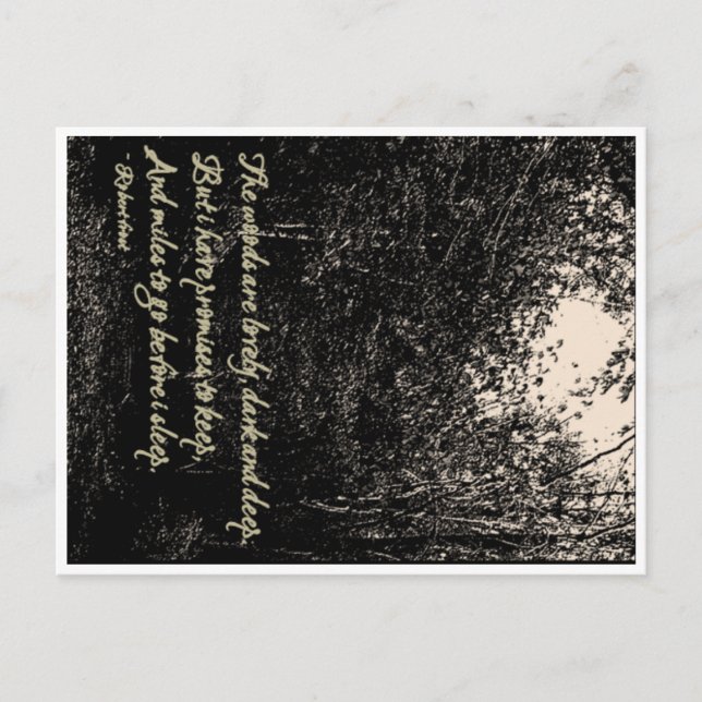 Skogen är underbar, mörk och djup... vykort (Framsida)