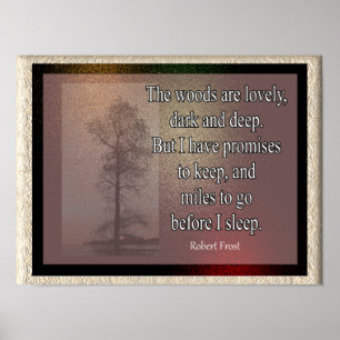 Skogen är underbart - Robert Frost citat - konsttr Poster