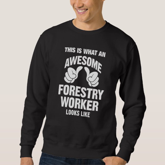 Skogsarbetaren Fantastisk ser ut som funny Lång Ärmad Tröja (Framsida)