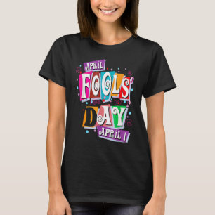Skojja Fånig April Fools Day Joke Funny Party Cost T Shirt