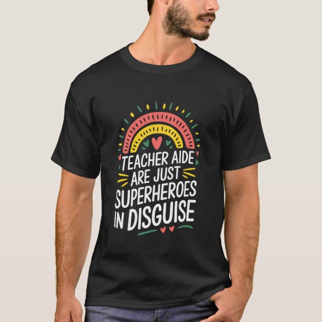 Skol Ed-assistent, lärarassistent är bara superhjä T Shirt (Framsida)