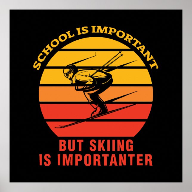 Skola är viktigt men att åka skidor är viktigare poster (Framsidan)