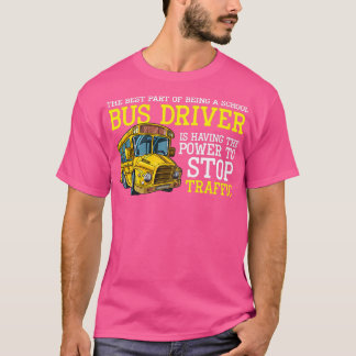 Skola Buss-chaufförer färdas som den bästa delen a T Shirt