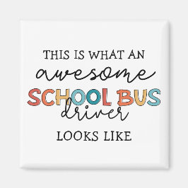 Skola Buss Driver Apprecition Funny Gift Magnet