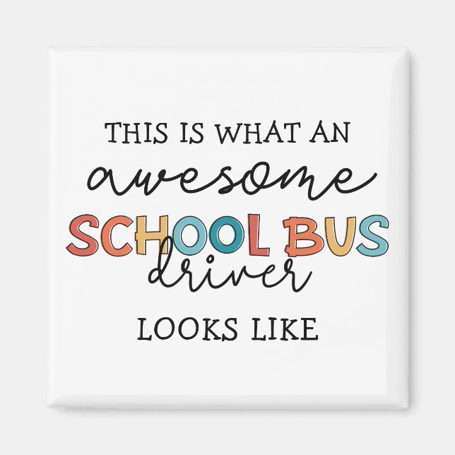 Skola Buss Driver Apprecition Funny Gift Magnet (Framsidan)