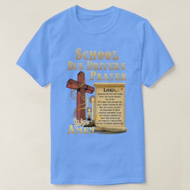Skola Buss Driver Prayer Shirt T (Design framsida)