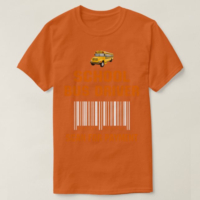 Skola Buss Driver Profession Scan for Payment FUNN T Shirt (Design framsida)