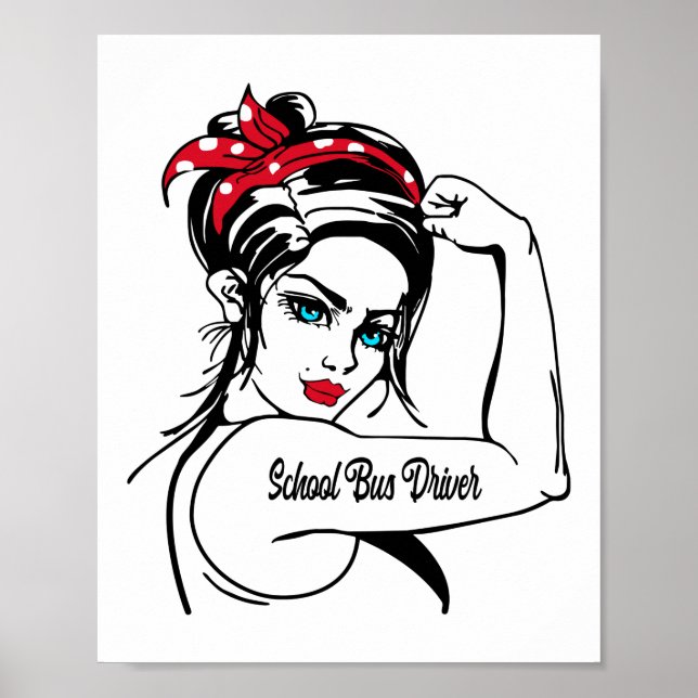 Skola Buss Driver Rosie Riveter Pin Up Poster (Framsidan)