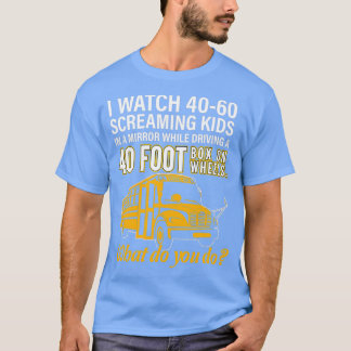 Skola Buss Driver Watch Screaming Kids Drive Box O T Shirt