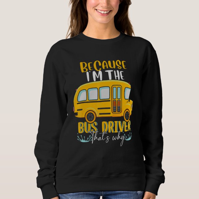 Skola Buss I är Buss-chauffören. T Shirt (Framsida)
