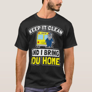 Skola Buss Shirt-Behållan Rengör hemmet T Shirt