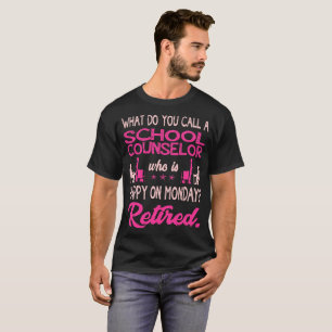 Skola lägerledaren som är lycklig på Måndag av T Shirt