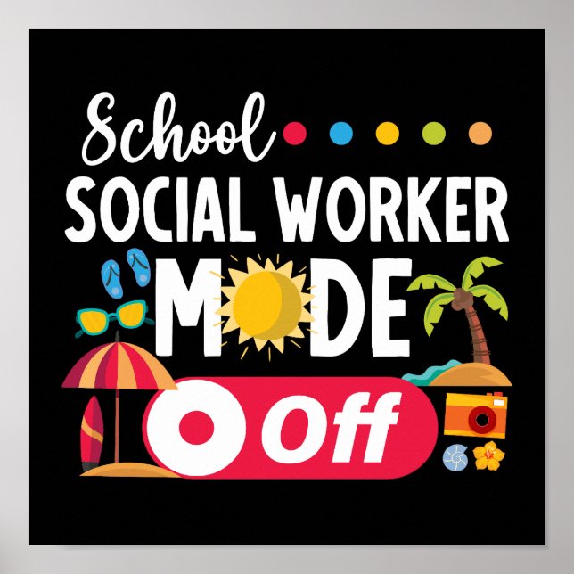 Skola Social Worker Mode Off Funny Summer Poster (Framsidan)