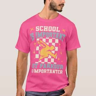 Skola Viktig Parkour Viktigare Tonårspojkar Kul T Shirt
