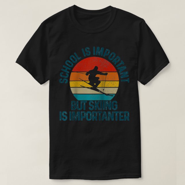 Skolan är viktig, men att hoppa är viktigt Ski T Shirt (Design framsida)