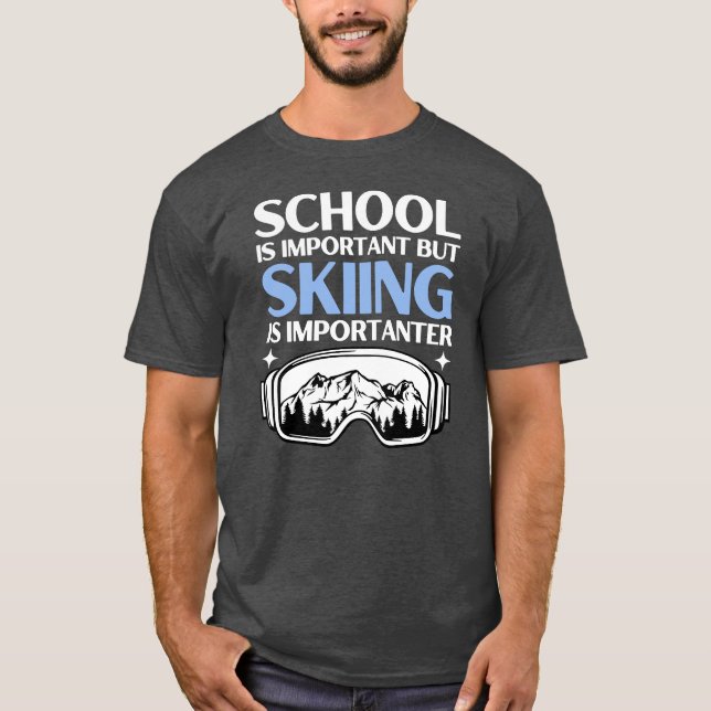 Skolan är viktig, men att hoppa är viktigt t shirt (Framsida)