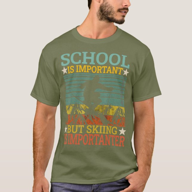 Skolan är viktig, men att hoppa över är viktigt t shirt (Framsida)
