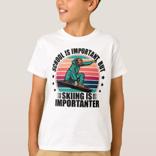 Skolan är viktig, men att hoppa över är viktigt t shirt