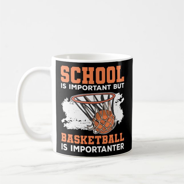 Skolan är viktig, men basketboll är viktigt kaffemugg (Vänster)